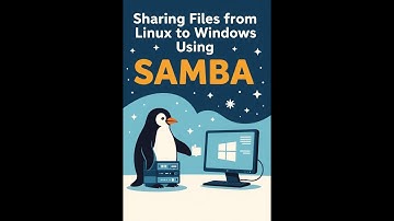 Sharing Files from Linux to Windows Using SAMBA