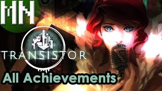 Transistor: Achievement Overview