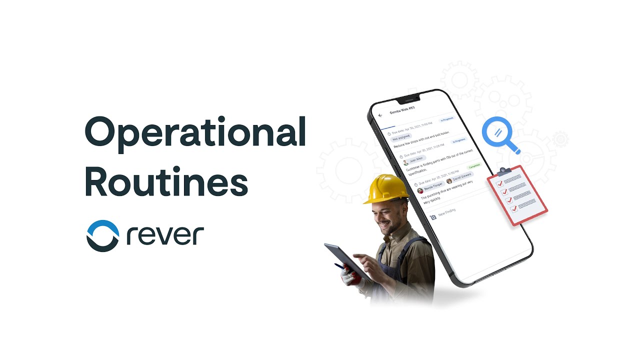 Rever Routines - Maintain & Improve Operational Standards