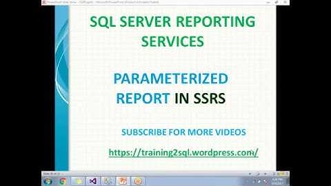 13 PARAMETERIZED REPORT IN SSRS | PARAMETERS IN SSRS
