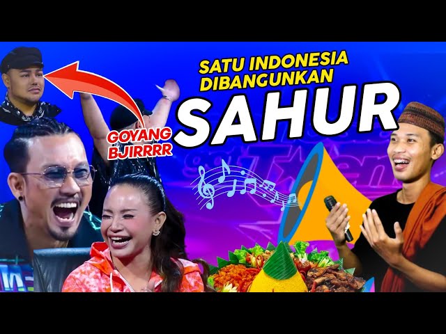 NGAKAK‼️SATU INDONESIA DIBANGUNKAN SAHUR GOYANG BJIR DI TEMPAT AUDISI class=