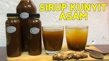 CARA MEMBUAT SIRUP KUNYIT ASAM SEGAR  | SIRUP KUNIR ASEM