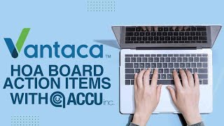 HOA Board Portal  - Vantaca Board Action Overview