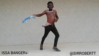 Dbanj Issa banger dance cover by Sirrobertt
