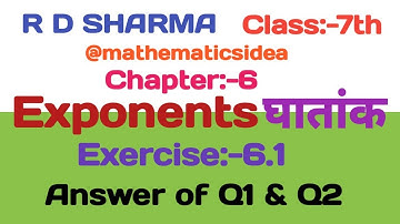 RD Sharma Class 7 maths Chapter 6 | Exponents I Ex 6.1 | Class 7 Maths RD Sharma Solutions