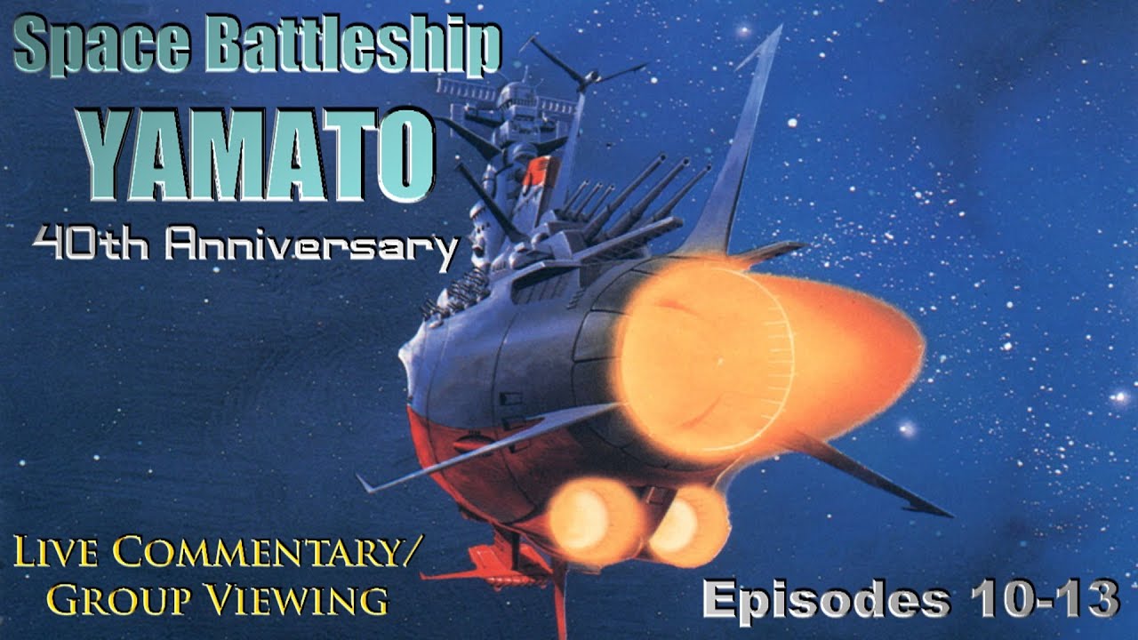 Watching the ORIGINAL Space Battleship Yamato - Episode 10-13
