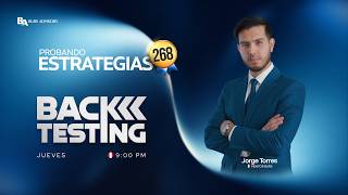 BACKTESTING #268 | PROBANDO ESTRATEGIAS