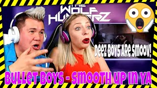 Bullet Boys - Smooth Up In Ya [HQ] THE WOLF HUNTERZ Jon and Dolly Reaction