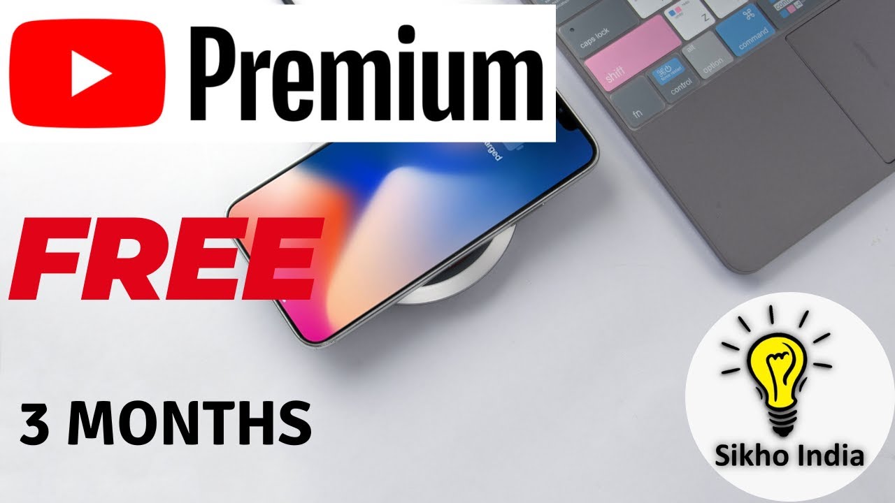 Youtube Premium Free For 3 Months || YouTube Premium Free Trial For 3 Months