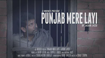 Punjab Mere Layi - Jasbir Jassi | Latest Song | 2016