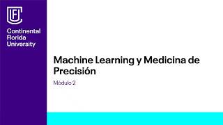 Machine Learning y Medicina de Precisión