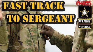 Making it to Sergeant as fast as you can in the US Army