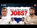 Will AI Replace Jobs? Expert Reveals the Truth | AI Masterclass