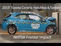 2019-2021 Toyota Corolla Hatchback/Sedan/Hybrid NHTSA Frontal Impact