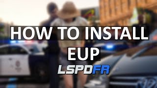 How to install EUP 9.3.1 into LSPDFR | Updated Tutorial 2022 | Law & Order and Serve & Rescue