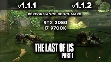 The Last of Us Part 1 - Patch 1.1.1 VS 1.1.2 | Benchmark | Comparison | 1440p