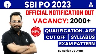 SBI PO 2023 Notification | SBI PO Syllabus, Salary, Exam Pattern, Age, Cut Off | Full Details