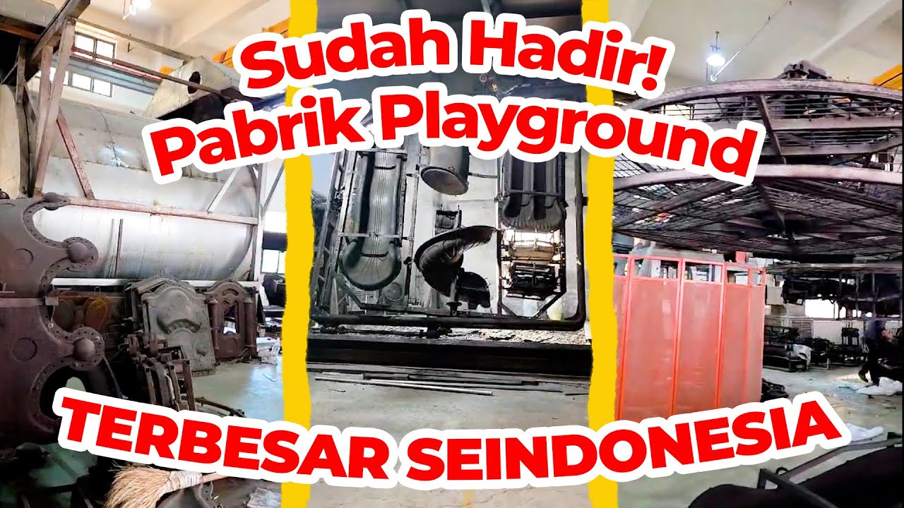 PABRIK PLAYGROUND TERBESAR SEINDONESIA! | Happy Play Indonesia