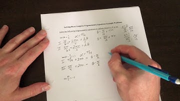 Solving More Complex Trig. Equations