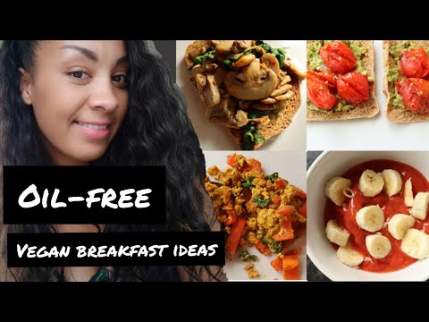 OIL FREE VEGAN BREAKFAST IDEAS | WANDER & ROOTS