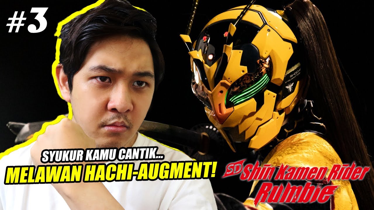PERTARUNGAN SENGIT MELAWAN HACHI-AUGMENT! - SD Shin Kamen Rider Rumble