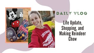 Daily Vlog | Life Update, Christmas/Disney Shopping, and Christmas Baking