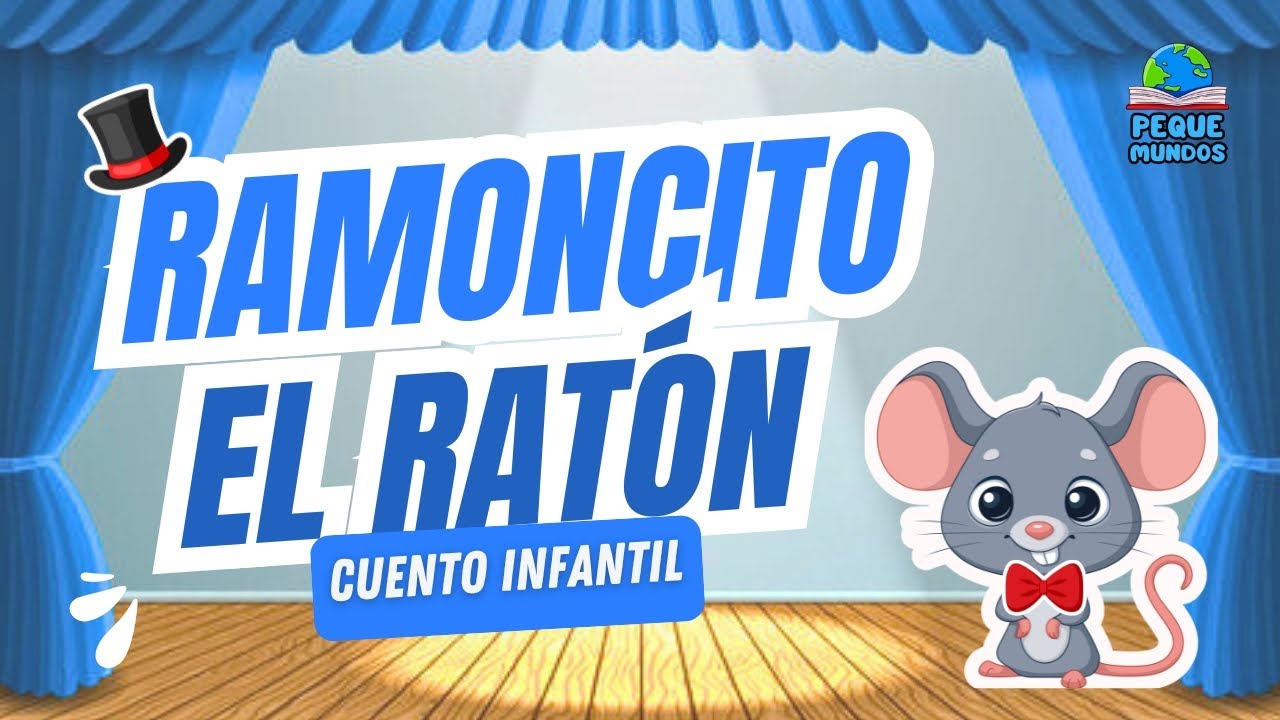 Ramon El Raton Ramoncito el Ratón | Cuento Infantil 🎶 - YouTube
