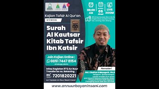 Kajian Tafsir - Surah Al Kautsar Kitab Tafsir Ibnu Katsir
