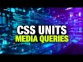 CSS Units & Media Queries Explained | Complete Responsive Web Design Tutorial
