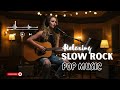 Best Slow Rock 2025 – Love Songs & Relaxing Rock Playlist