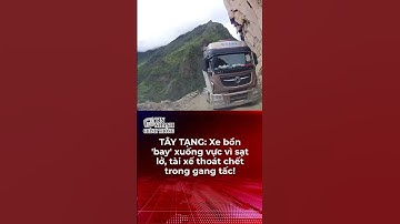 TÂY TẠNG: Xe bồn 