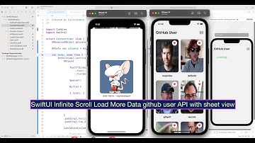 SwiftUI Infinite Scroll Load More Data github user API with sheet view