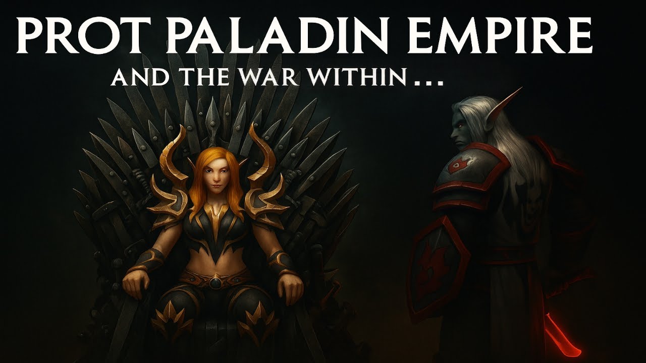 Unravelling the Prot Paladin Empire: A Story of Wintrading & Griefing