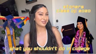 MY COLLEGE EXPERIENCE AS A STONER