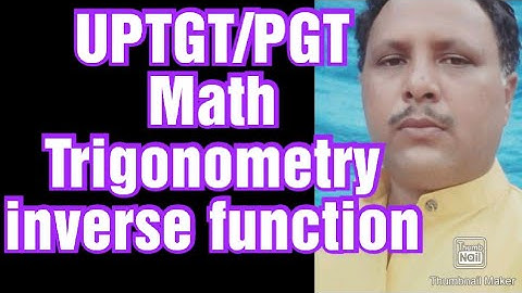 TGT/PGT.  MATH (Trigonometry inverse function)