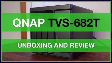 QNAP TVS-682T - Unboxing & Review