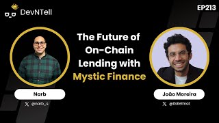 DevNTell - The Future of On-Chain Lending and RWA's with Mystic Finance