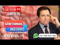 SÍNTOMAS DIGESTIVOS EN LA ENFERMEDAD COVID-19 - RESPONDIENDO PREGUNTAS