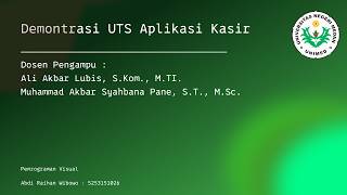 Demontrasi Aplikasi Kasir - UTS Pemrograman Visual