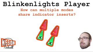 How to stack/indicate multiple modes on an insert/shot? - Blinkenlights Player in MPF