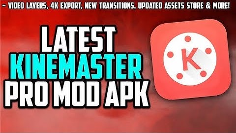KineMaster Apk Mod 2019 | New KineMaster Mod | KineMaster Mobile Apps