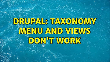 Drupal: Taxonomy Menu and Views don
