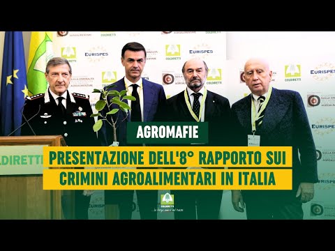 Agromafie - Presentazione dell'8° rapporto sui crimini agroalimentari in Italia - video from Coldiretti