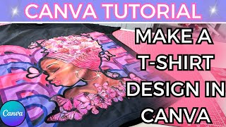 SUBLIMATION DESIGN | USING CANVA PRO | How to Use Canva Pro to design T-Shirt Images For Beginners