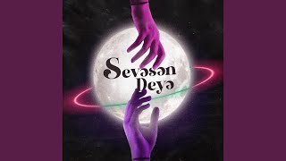Sevəsən Deyə - Sameoor