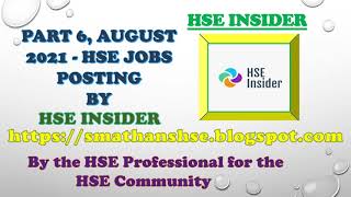 Part 6 HSE Officer Safety Officer Jobs Vacancy Opportunities   August 2021