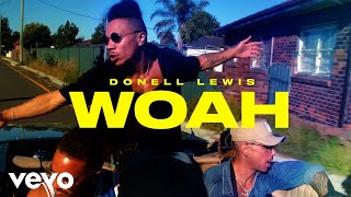 Donell Lewis - Woah (Official Music Video)