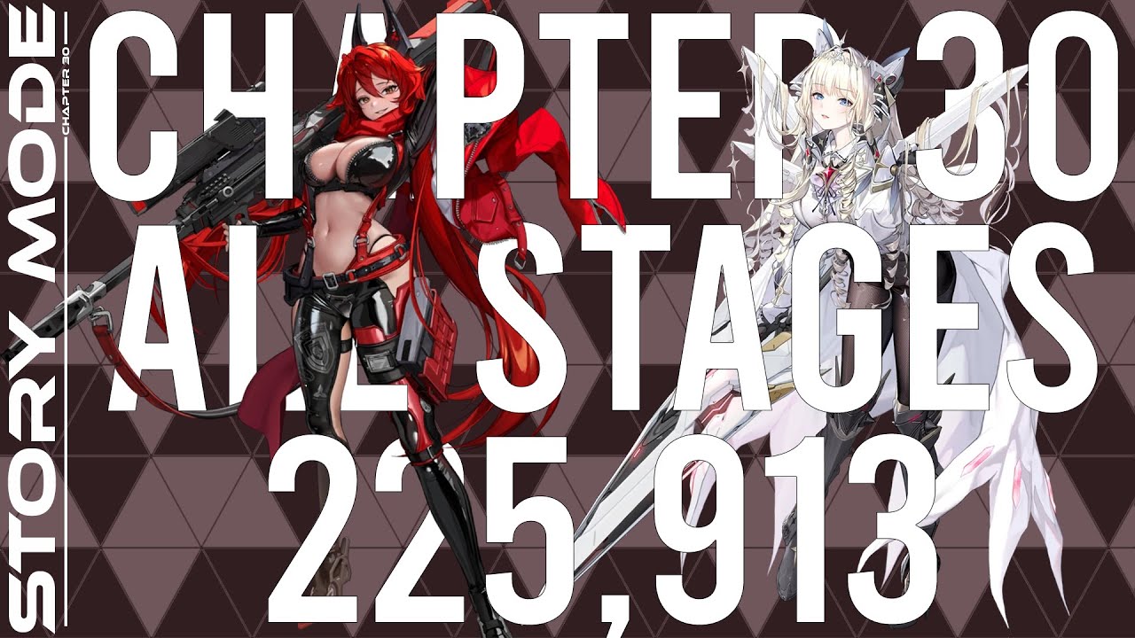 Chapter 30 All Stages (225,913 Power) | Nikke - YouTube