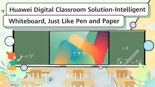 Digital Classroom Solution - Huawei Enterprise