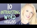 10 Words with Interesting Origins (Etymology)  English Vocabulary Lesson